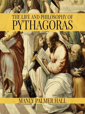 cover image of The Life and Philosophy of Pythagoras